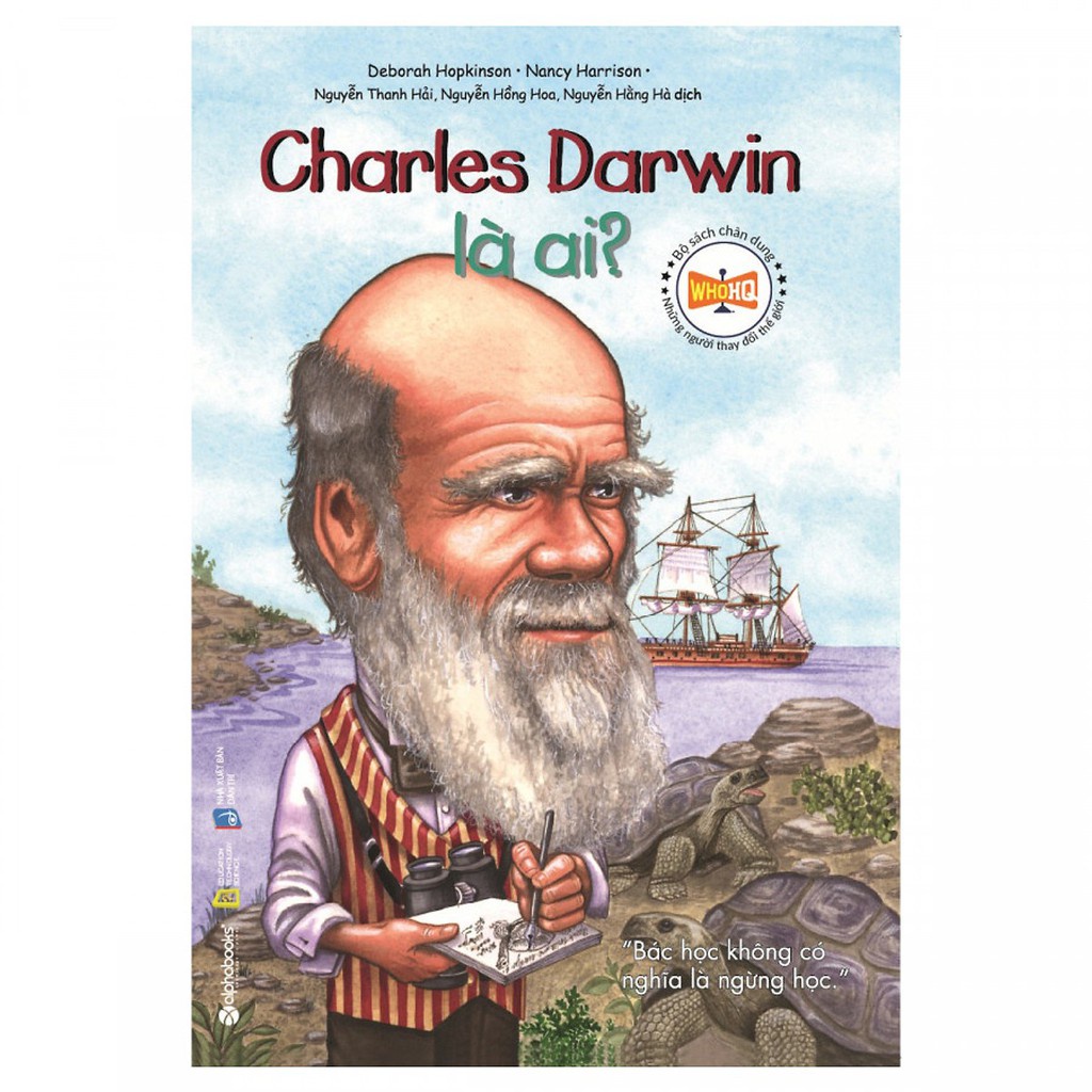 Sách - Chân Dung Những Người Thay Đổi Thế Giới - Charles Darwin Là Ai?