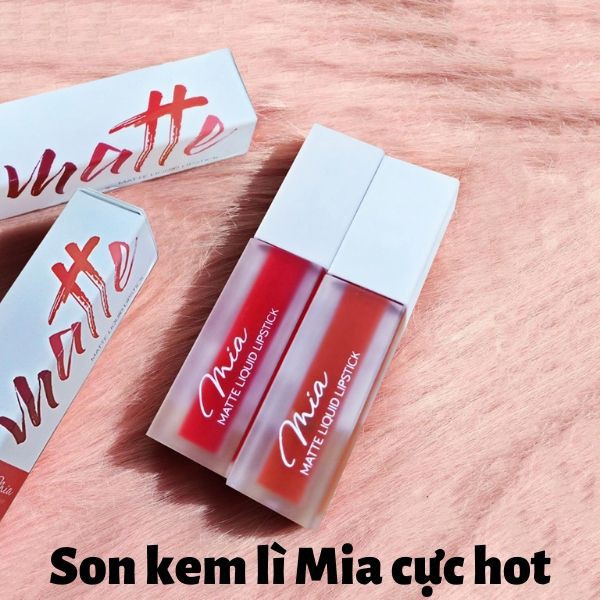 Son Lì Không Chì Mia Lipstick 8 Màu Cực Chất | Thế Giới Skin Care