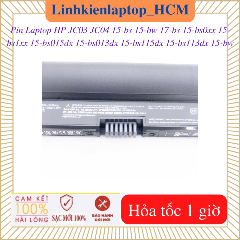Pin Laptop HP 15-bs 15-bw 17-bs 15-bs0xx 15-bs1xx 15-bs015dx 15-bs013dx 15-bs115dx 15-bs113dx 15-bw- Pin HP JC03 JC04