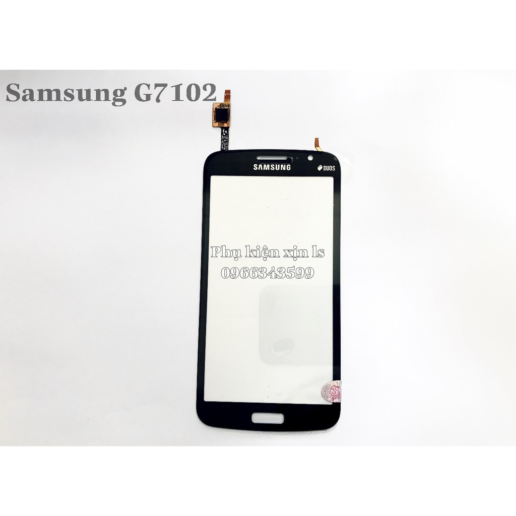 cảm ứng samsung g7102