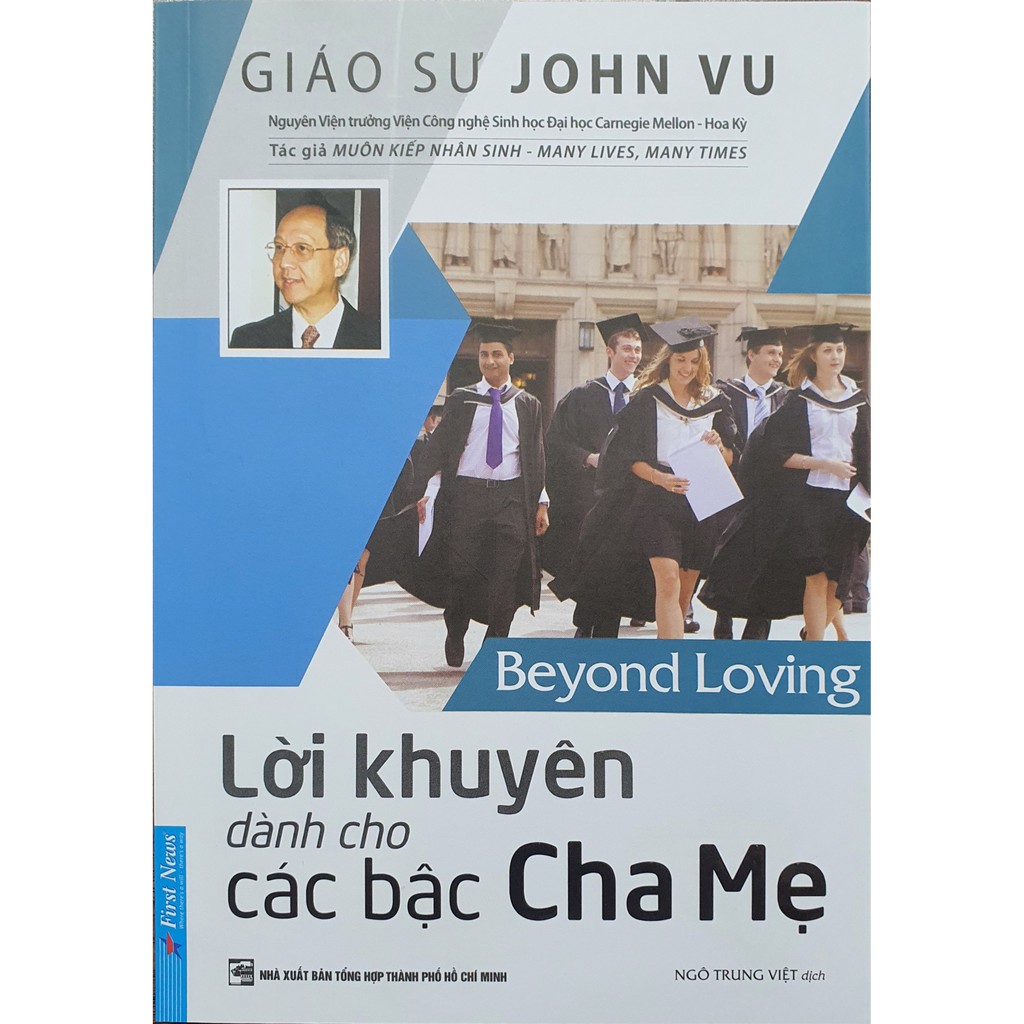 Sách - Lời Khuyên Dành Cho Các Bậc Cha Mẹ ( Giáo sư John Vũ )