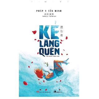 Sách : kẻ lãng quên pháp y tần minh cn