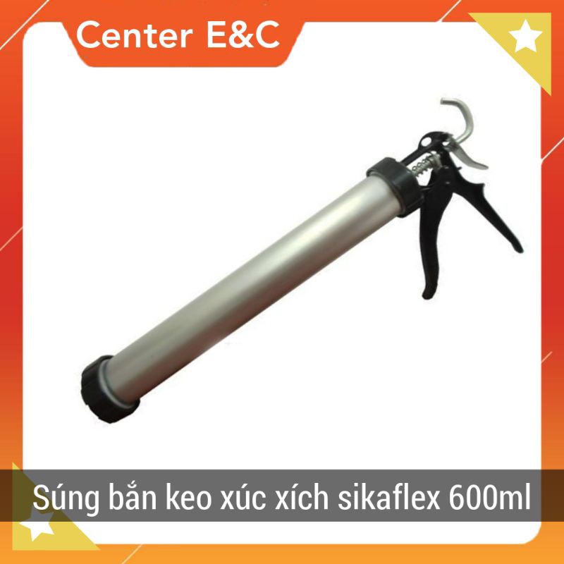 Súng bơm keo 600ml/ Súng sikaflex xúc xích/ Các loại keo dạng ống