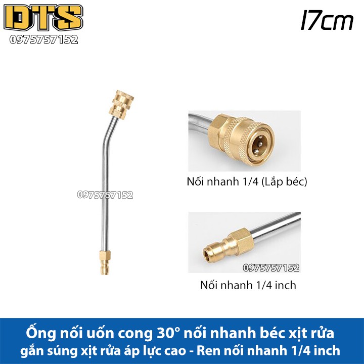 Ống nối uốn cong 30 độ nối nhanh béc phun gắn súng xịt rửa áp lực cao - Ren nối nhanh 1/4 (Dài 17cm)