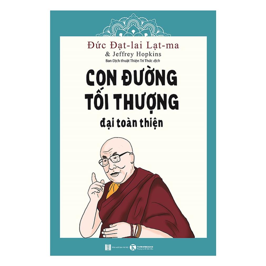 Sách - Con đường tối thượng đại toàn thiện - Thái Hà Books