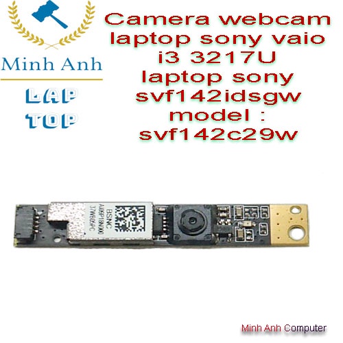 Camera webcam laptop sony vaio i3 3217U laptop sony  svf142idsgw model : svf142c29w