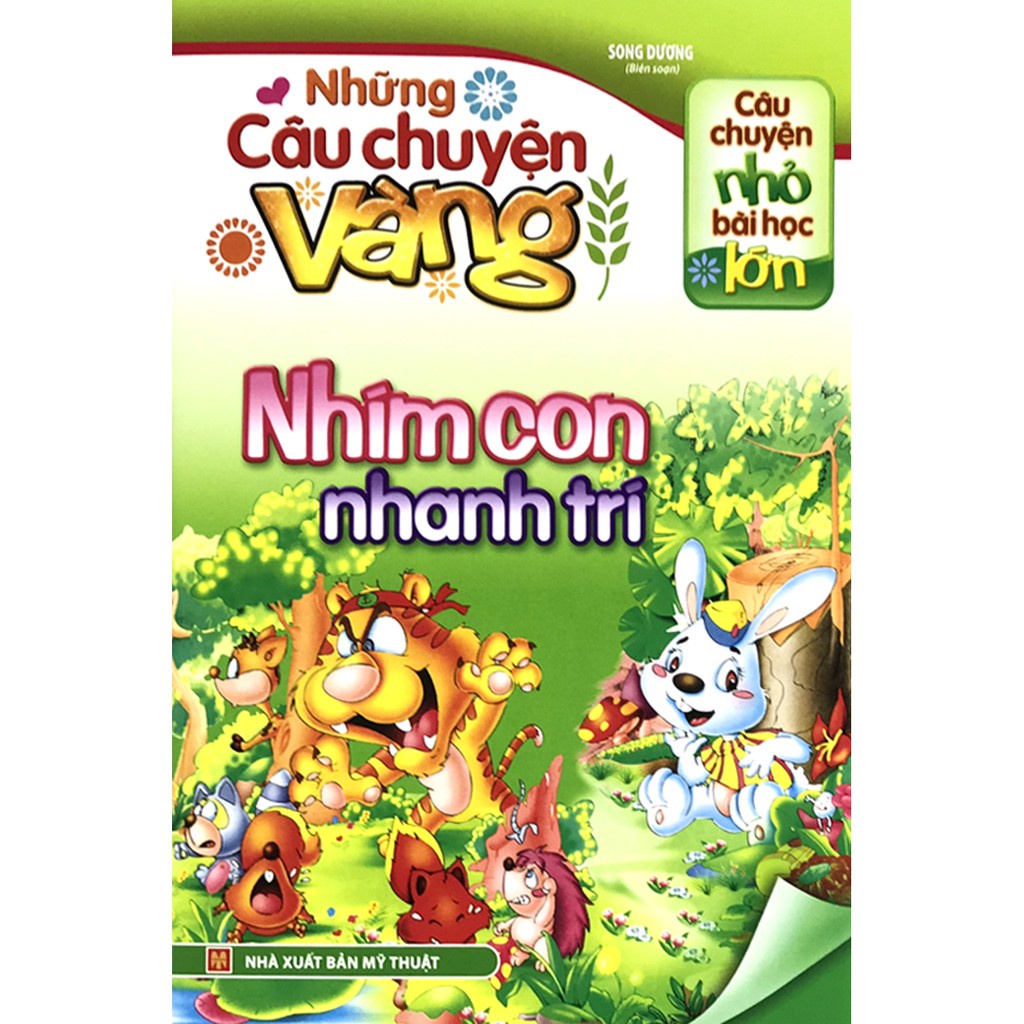 Sách: Những Câu Chuyện Vàng - Nhím Con Nhanh Trí - TSTN