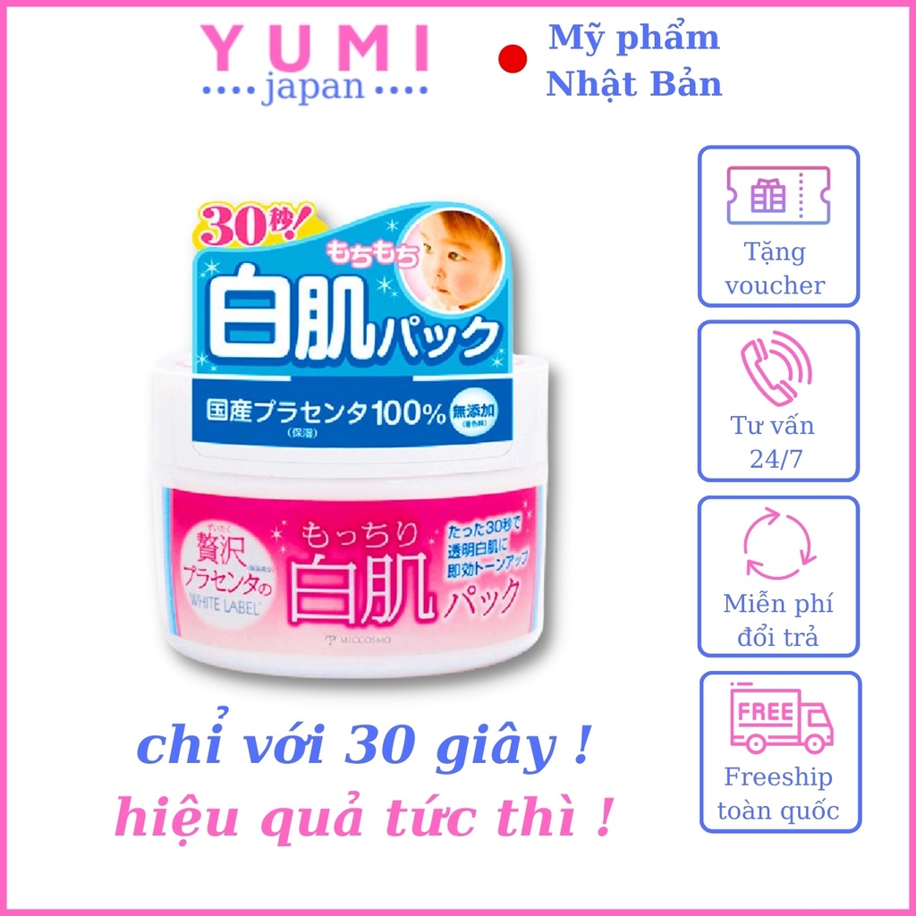 Mặt Nạ Rửa Trôi 30 Giây Nhật Bản MICCOSMO White Label 130g, Chiết Xuất Nhau Thai, Dưỡng Trắng, Mềm Mịn, Căng Bóng (WL05)