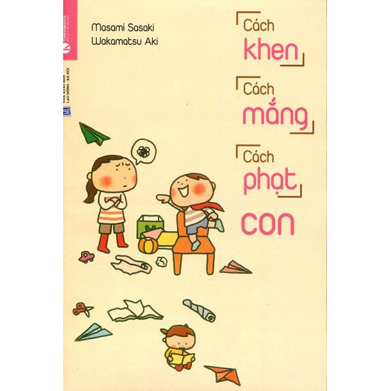 Sách: Cách Khen, Cách Mắng, Cách Phạt Con Gigabook