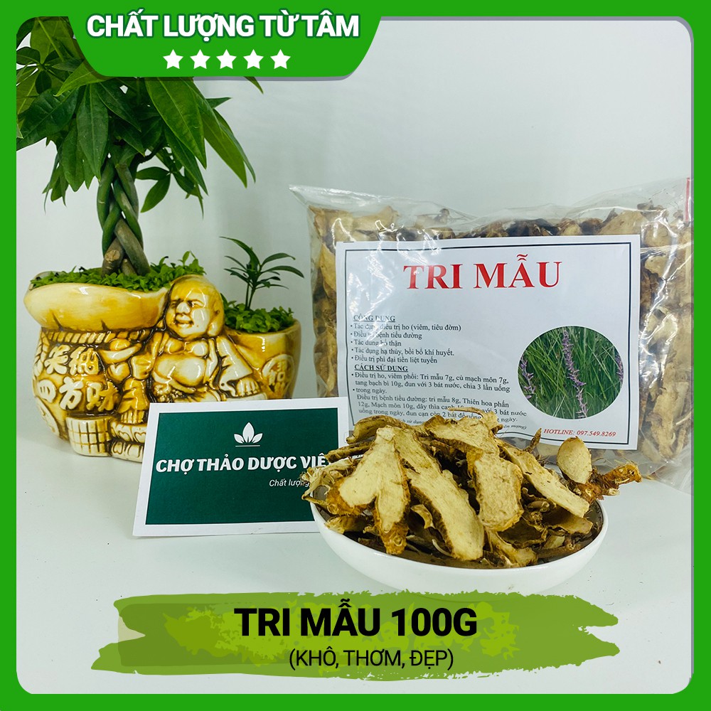 100g Tri Mẫu (Khô, Sạch, Đẹp)