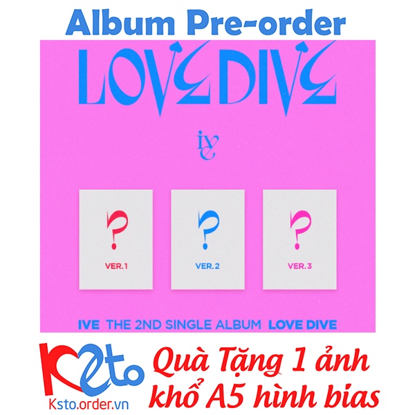 Album IVE - LOVE DIVE + Quà 1 ảnh khổ A5 hình bias (ghi chú khi đặt hàng)