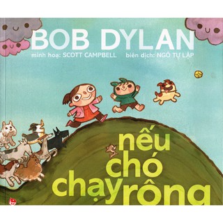Sách - nếu chó chạy rông