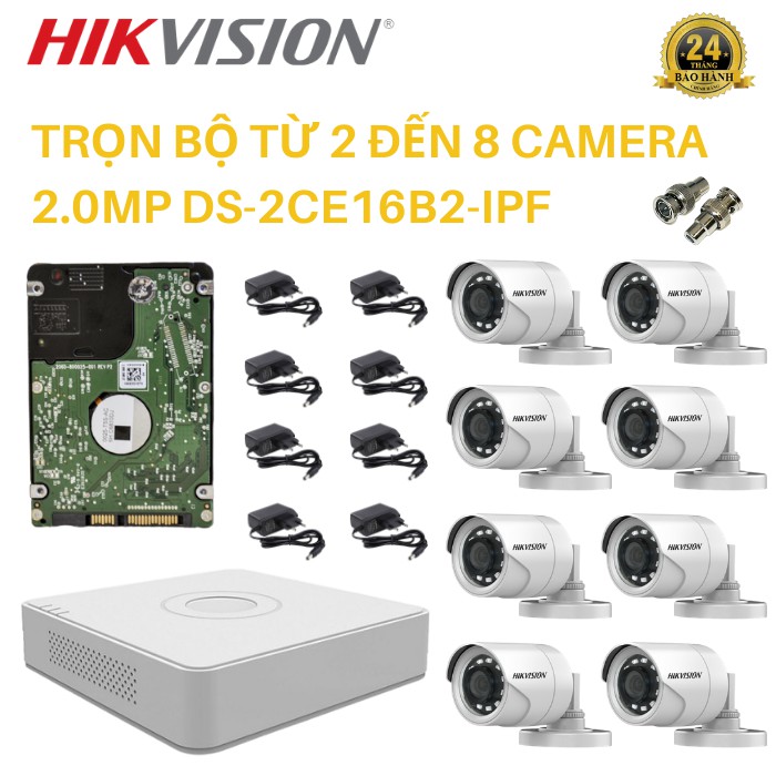 TRỌN BỘ TỪ 2 ĐẾN 8 CAMERA 2.0MP DS-2CE16B2-IPF+ DS-7104HGHI-F1 HOẶC DS-7108HGHI-F1+ NGUỒN+JACK + Ổ CỨNG 500GB