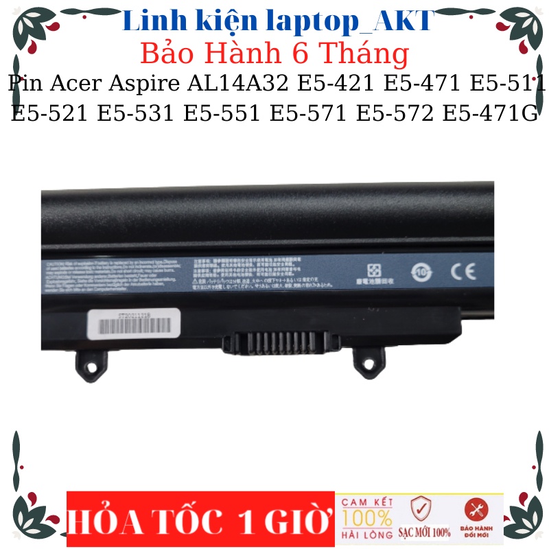 Pin Acer Aspire AL14A32 E5-411 E5-421 E5-471 E5-511 E5-521 E5-531 E5-551 E5-571 E5-572 E5-471G E5-472G E5-571G E5-572G