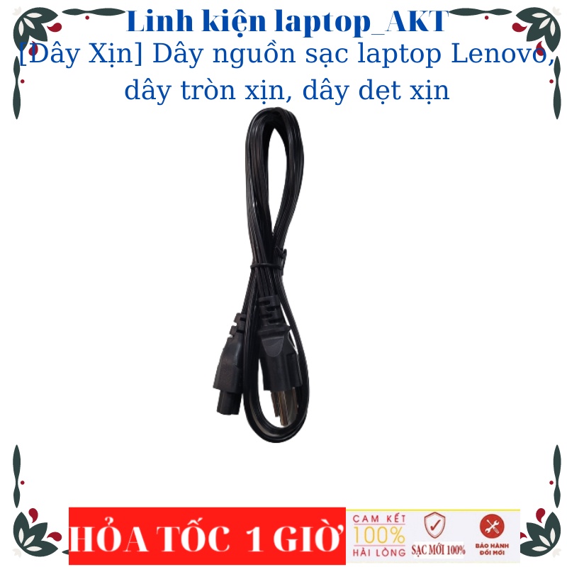Dây nguồn sạc laptop Lenovo, dây tròn xịn, dây dẹt xịn
