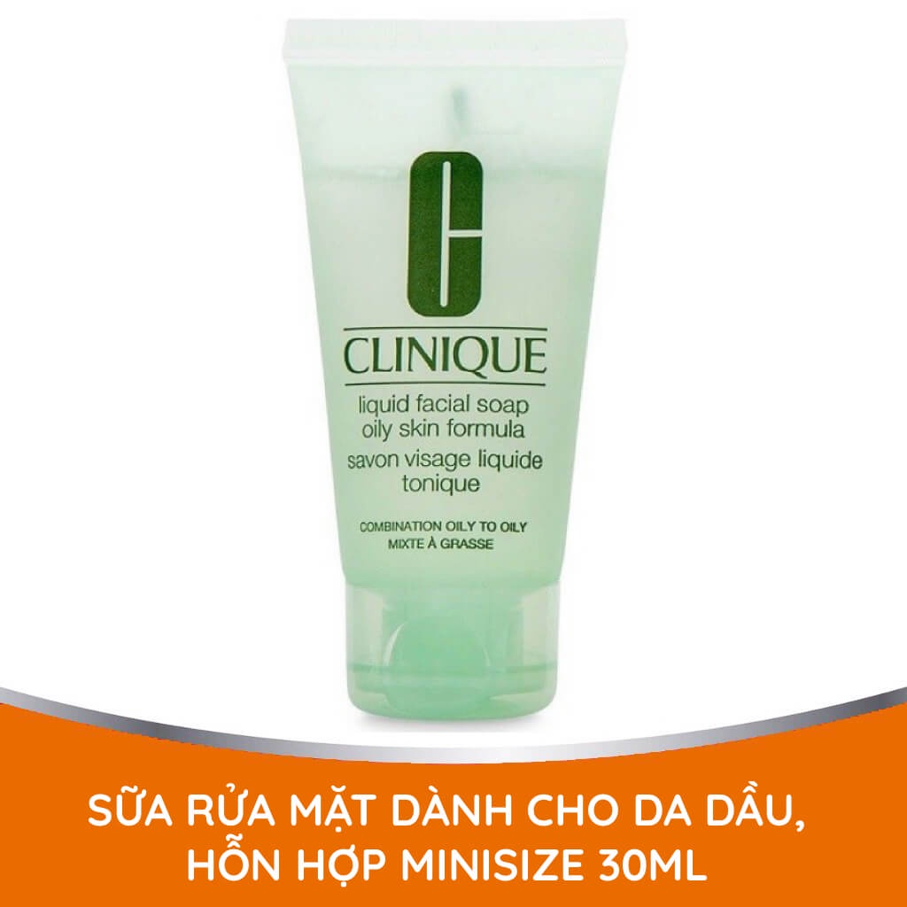 SỮA RỬA MẶT CLINIQUE LIQUID FACIAL SOAP OILY 30ML-200ML