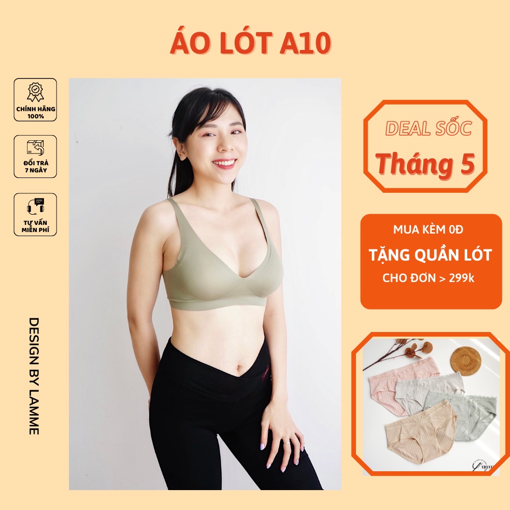 Áo lót A10 chất liệu su đúc co dãn đàn hồi tốt, siêu thoáng mát dành cho phái đẹp thiêt kế by LAMME