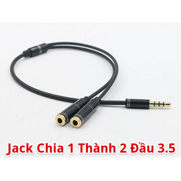 Jack Gộp Chia Tai Nghe Từ 1 Cổng 3,5mm Thành 2 Cổng 3,5mm 1 CHÂN AUDIO VÀ 1 CHÂN MICRO mic Loại Đẹp (Dài 30 Cm)