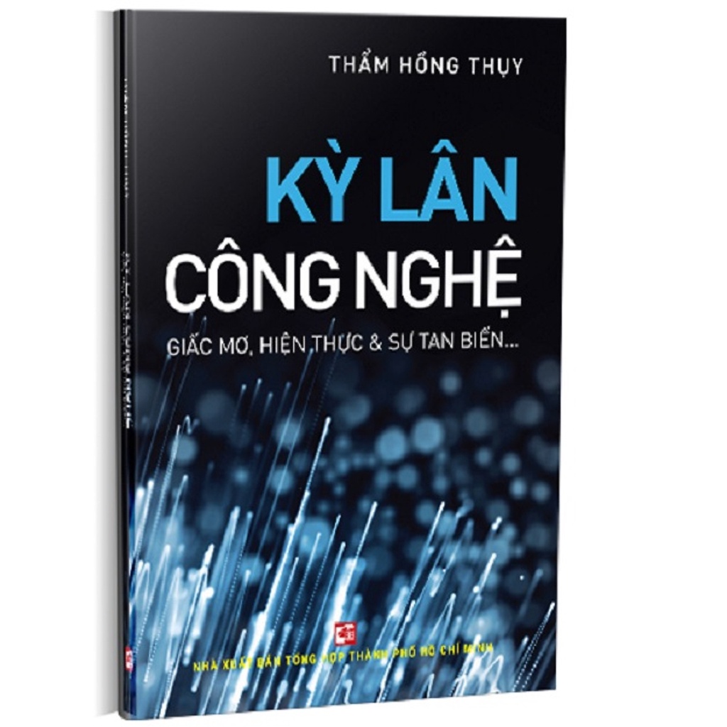 Sách Kỳ lân công nghệ - Giấc mơ, hiện thực &amp; sự tan biến ...