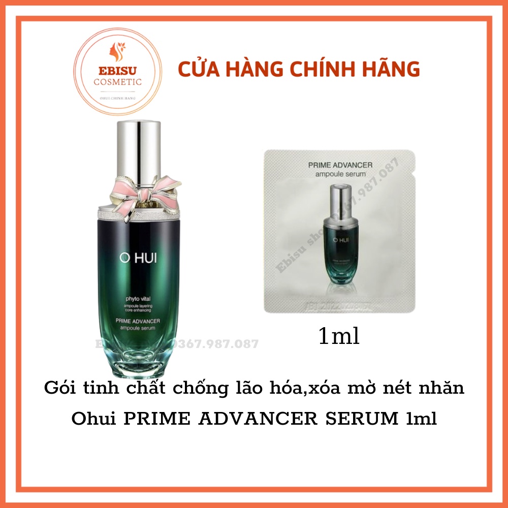 Gói tinh chất chống lão hóa,xóa mờ nét nhăn,ohui PRIME ADVANCER SERUM 1ml