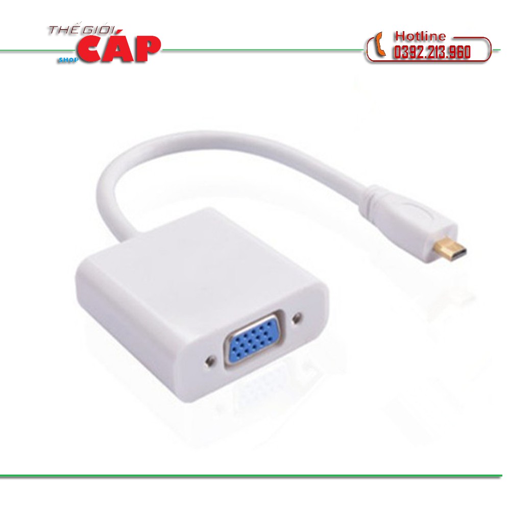 Cáp chuyển MICRO HDMI ra VGA adapter - Từ máy tính - laptop ra tivi - màn hình - máy chiếu