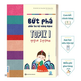 Sách - bứt phá điểm thi kỹ năng nghe topik i cho người mới bắt đầu - học kèm app online - tái bản 2020