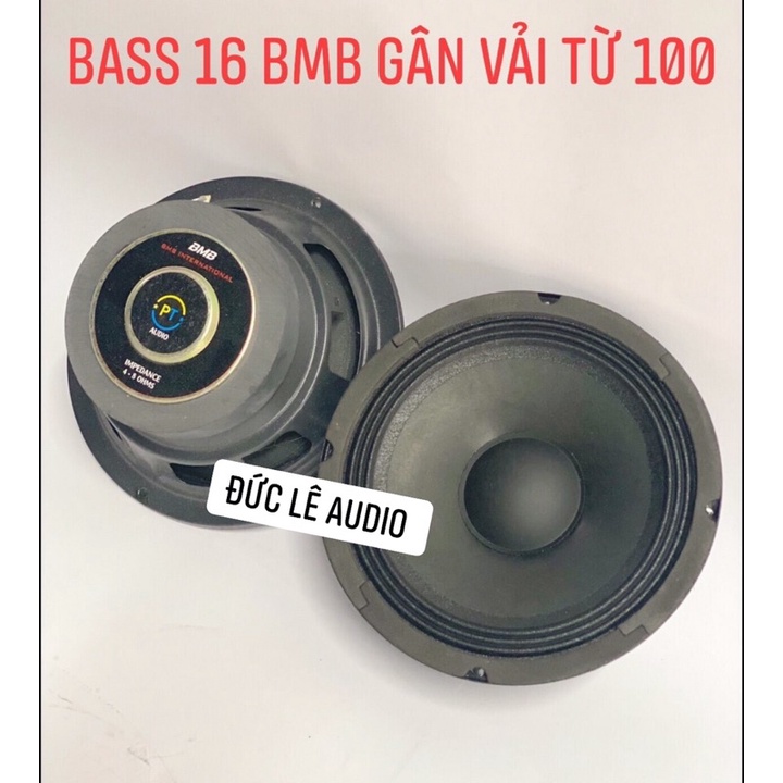 BASS 16 BMB GÂN VẢI CAO CẤP TỪ 100 HÀNG NHẬP - GIÁ 1 CHIẾC