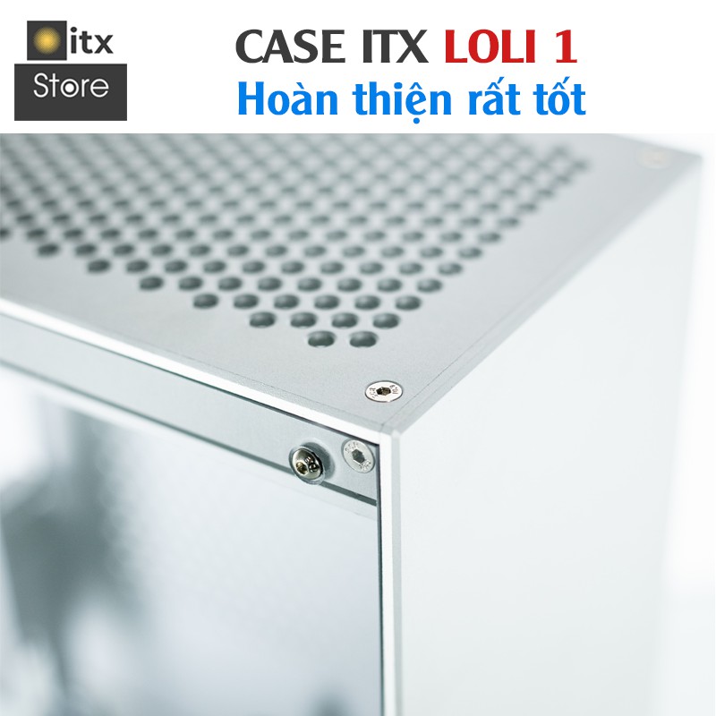 [ITX Store] - Vỏ Case iTX Loli1 Full Nhôm - Vỏ Case Siêu Đỉnh