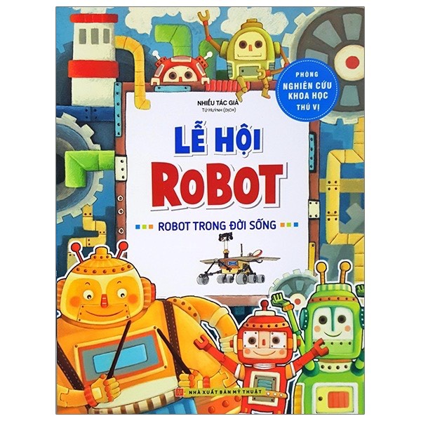 Sách - Phòng nghiên cứu khoa học thú vị - Lễ hội robot