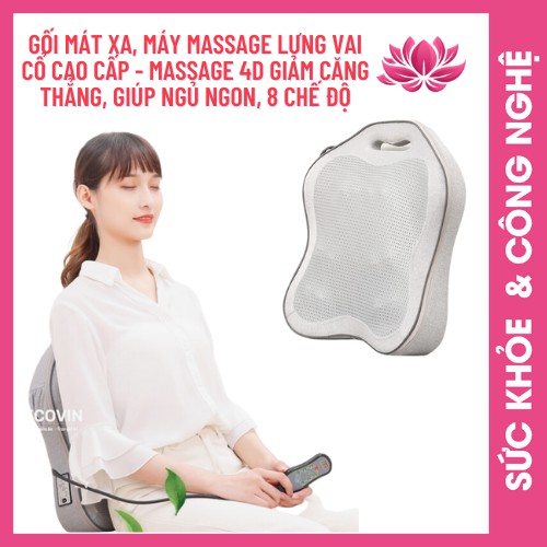 Gối Mát Xa, Máy Massage Lưng Vai Cổ Cao Cấp - Massage 4D Giảm Căng Thẳng, Giúp Ngủ Ngon, 8 Chế Độ [Chính Hãng]