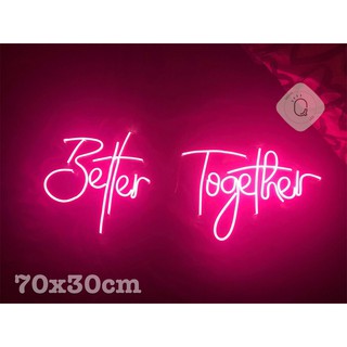 Đèn Led Neon trang trí chữ Better Together 12V nhiều màu sắc 70x30cm
