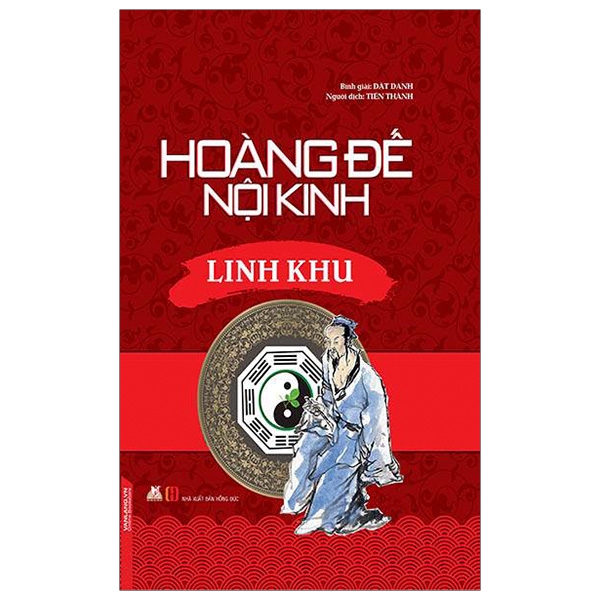 Sách - Hoàng Đế Nội Kinh - Linh Khu