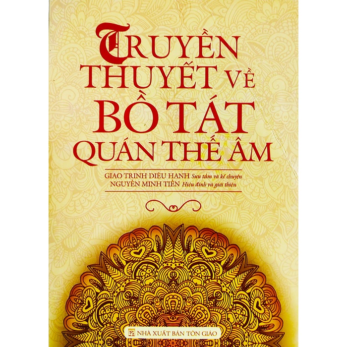 Sách tôn giáo - Truyền thuyết về Bồ Tát Quán Thế Âm