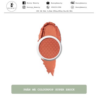 (CÓ SẴN) PHẤN MÁ COLOURPOP SUPER SHOCK