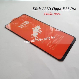 Siêu Kính cường lực 111D Oppo F11 pro/ Reno 2F - Pk68