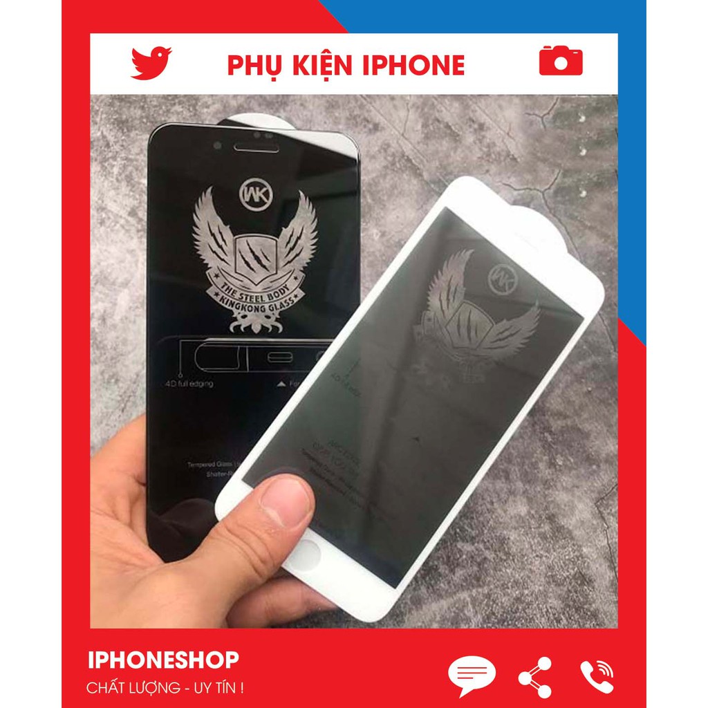 Kính Cường Lực iPhone Chống Nhìn Trộm KINGKONG 4D CHO IPHONE 7 plus,8,8 plus,x,xs max,11,12,12 pro max [4D]