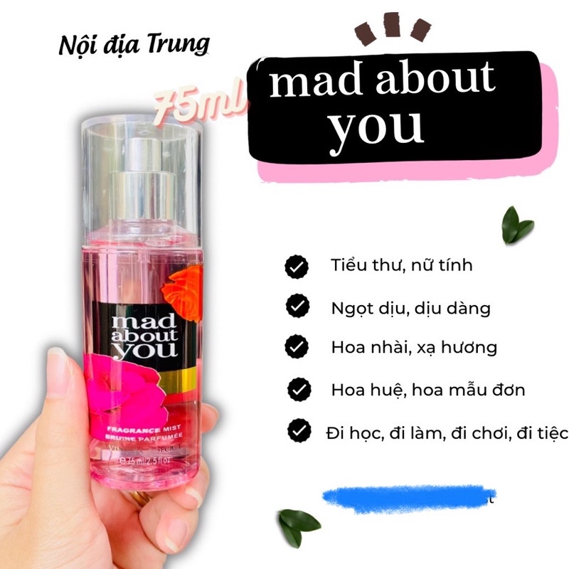 Xịt thơm toàn thân Victoria Secret, bath and body works bản Trung 75ml MAD ABOUT YOU