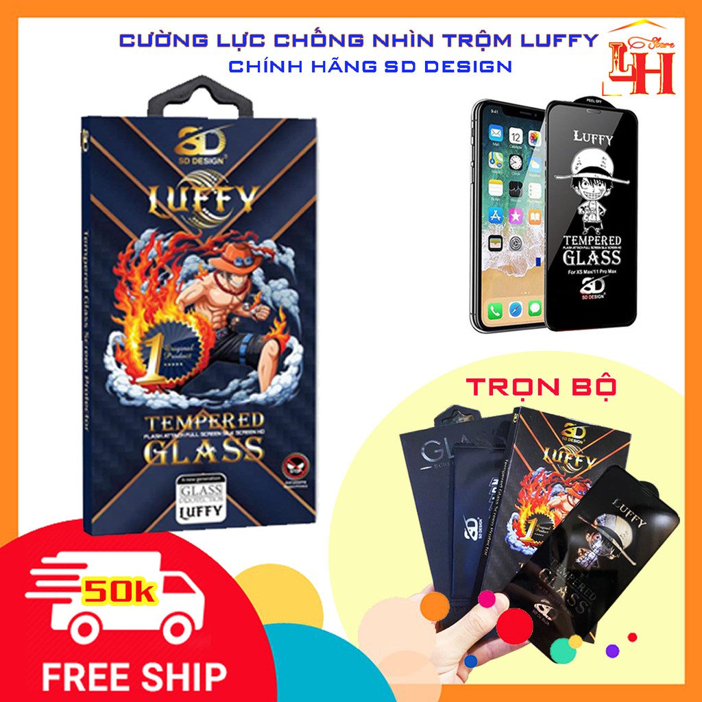 Kính chống nhìn trộm iphone LUFFY - Chính hãng SD Design - Chống sứt mẻ, siêu cứng, siêu bền!