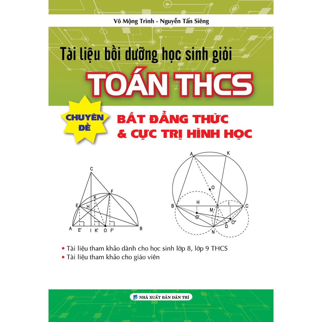 Sách - Tài Liệu Bồi Dưỡng Học Sinh Giỏi Toán Thcs Chuyên Đề Bất Đẳng Thức &amp; Cực Trị Hình Học