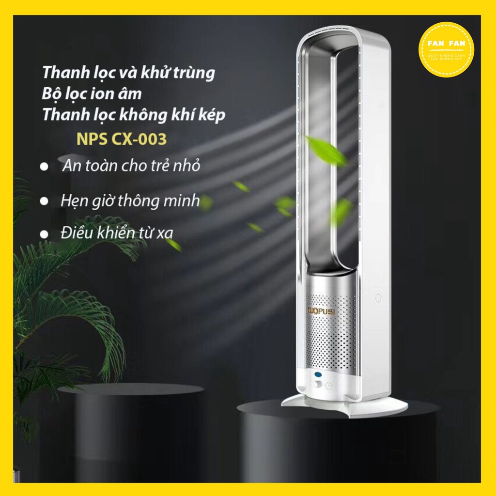 Quạt Không Cánh Lọc Không Khí NPS-CX003 -3 Tốc Độ Gió Điều Khiển Từ Xa-Lọc Không Khí Bụi Siêu Vi