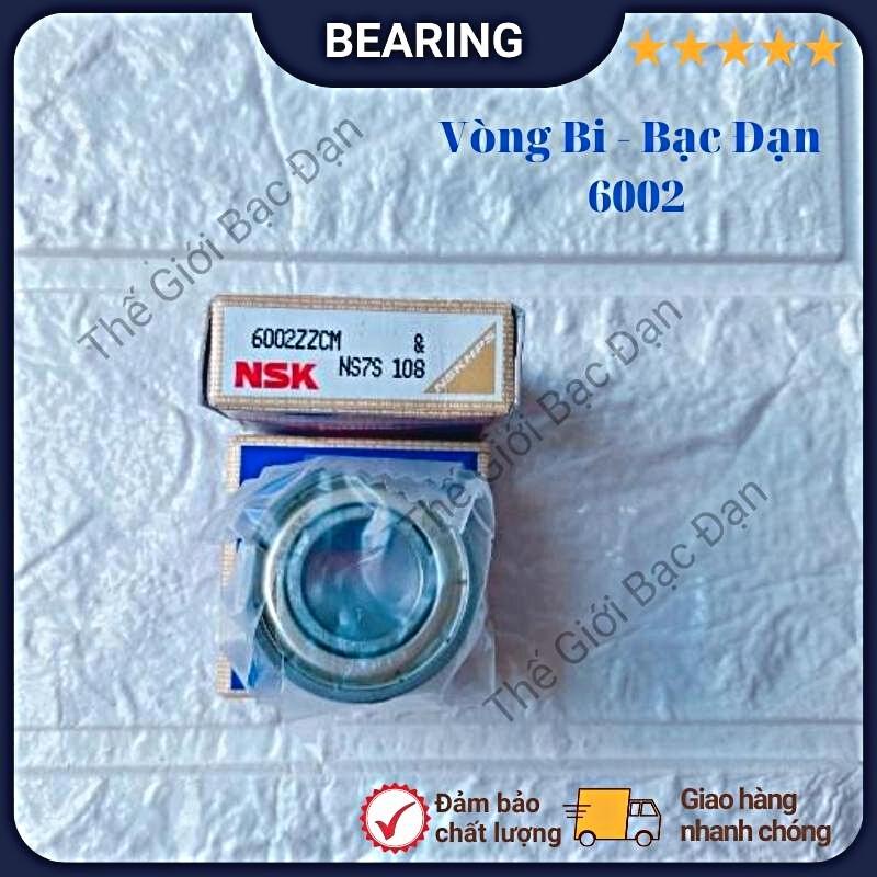 Vòng bi bạc đạn NSK 6002 ZZCM - hàng đẹp - chất lượng cao- Thế Giới Bạc Đạn