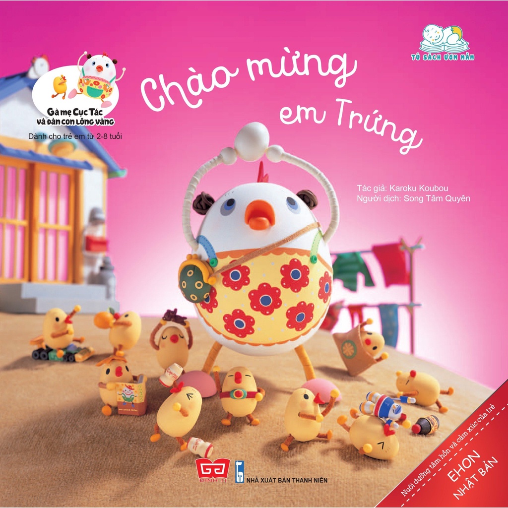 Sách - Gà mẹ Cục Tác và đàn con lông vàng - Chào mừng em Trứng - Ehon cho trẻ 2 - 8 tuổi