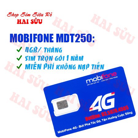 SIM 4G MOBI MDT250 TRỌN GÓI 1 NĂM KHÔNG NẠP TIỀN