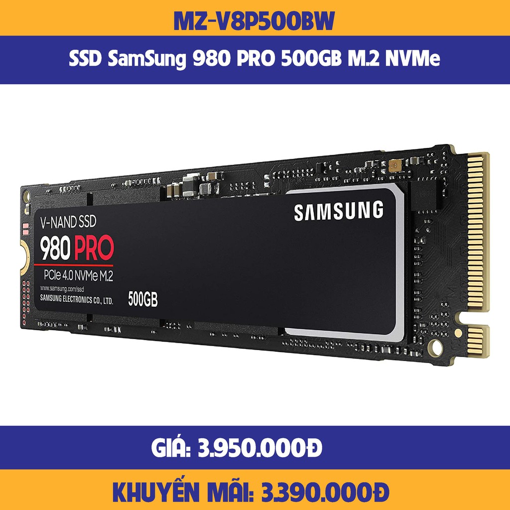 Ổ cứng SSD Samsung 980 PRO 500GB PCIe NVMe 4.0x4 (Đọc 6900MB/s - Ghi 5000MB/s) - (MZ-V8P500BW)-hàng chính hãng