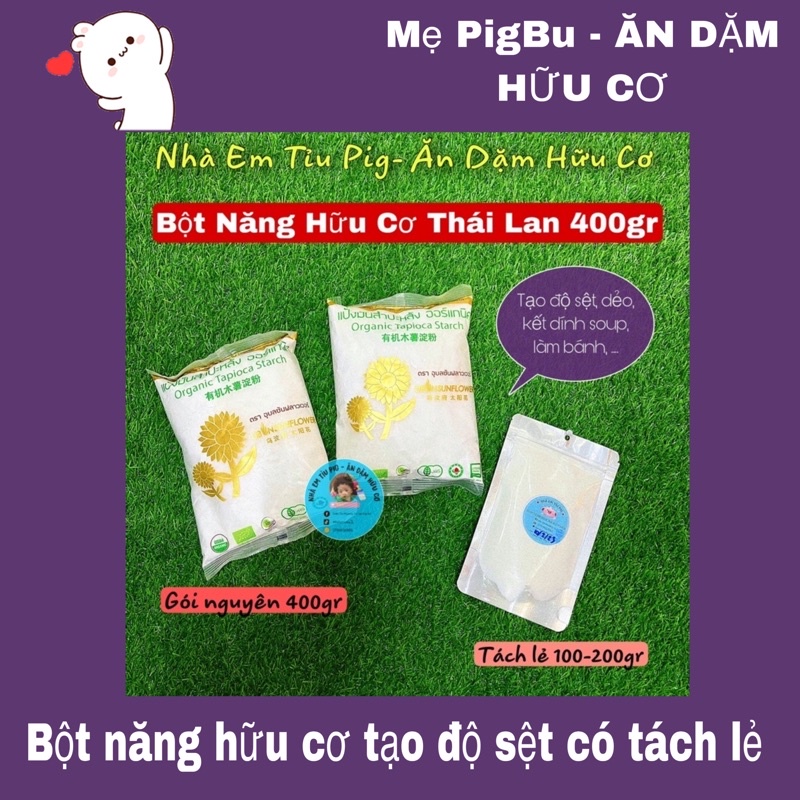 [TÁCH LẺ] BỘT NĂNG HỮU CƠ THÁI LAN TẠO ĐỘ SỆT