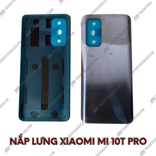 Nắp lưng xiaomi mi 10t pro