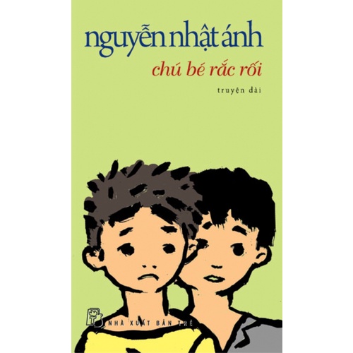 Sách - Chú Bé Rắc Rối (Tái Bản)