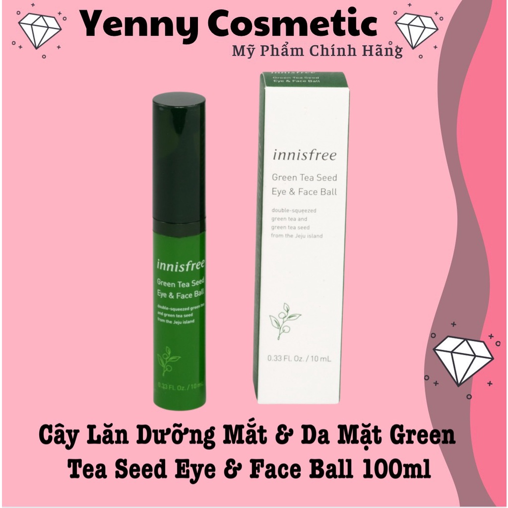 Cây Lăn Dưỡng Da Mắt Và Da Mặt Innisfree Green Tea Seed Eye &amp; Face Ball 10ml