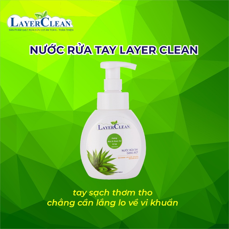Nước rửa tay Hữu cơ LayerClean - Dạng bọt, Hương Lô hội, Sạch nhanh, Sát khuẩn, Bảo vệ da tay