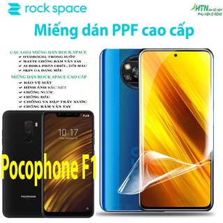 Miếng dán PPF Xiaomi PocoPhone F1 cao cấp rock space dán màn hình/ mặt sau lưng full bảo vệ mắt, tự phục hồi vết xước,…